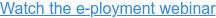 Vea el seminario web de e-ployment